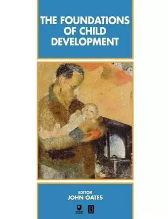 The Foundations of Child Development cover