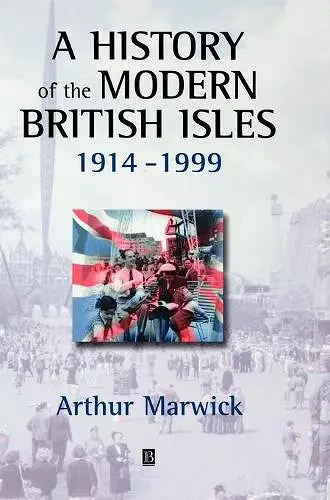 A History of the Modern British Isles, 1914-1999 cover