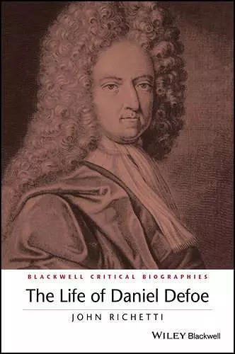 The Life of Daniel Defoe cover