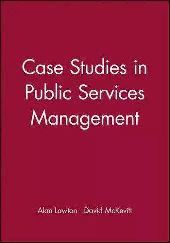 Case Studies in Public Services Management cover