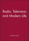Radio, Television and Modern Life cover