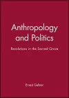 Anthropology and Politics cover