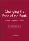 Changing the Face of the Earth cover