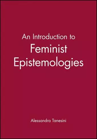 An Introduction to Feminist Epistemologies cover