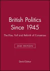 British Politics Since 1945 cover