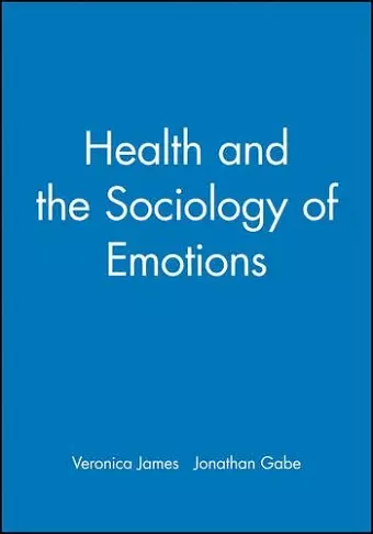Health and the Sociology of Emotions cover