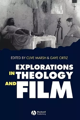 Explorations in Theology and Film cover