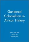 Gendered Colonialisms in African History cover