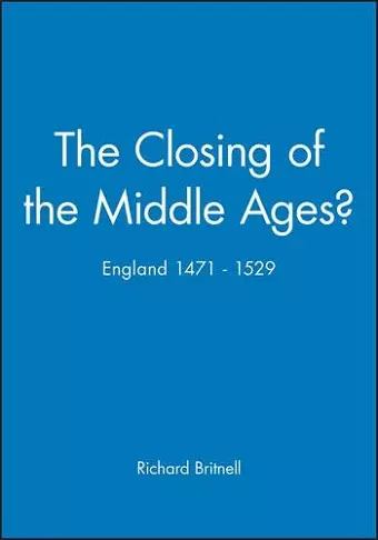 The Closing of the Middle Ages? cover