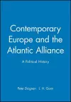 Contemporary Europe and the Atlantic Alliance cover