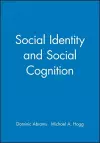 Social Identity and Social Cognition cover