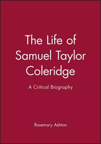 The Life of Samuel Taylor Coleridge cover