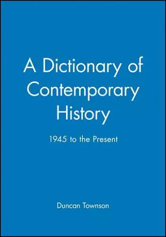 A Dictionary of Contemporary History cover