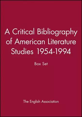 A Critical Bibliography of American Literature Studies 1954-1994 cover