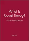 What is Social Theory? cover