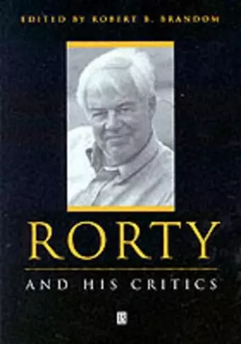 Rorty and His Critics cover