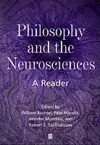 Philosophy and the Neurosciences cover