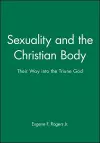 Sexuality and the Christian Body cover