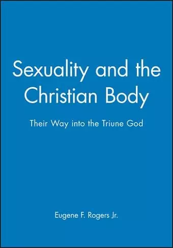 Sexuality and the Christian Body cover