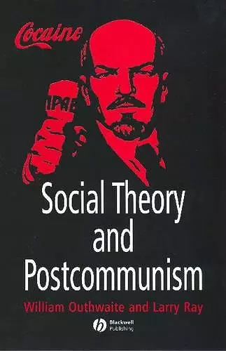 Social Theory and Postcommunism cover