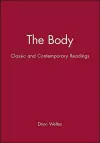 The Body, Classic and Contemporary Readings cover