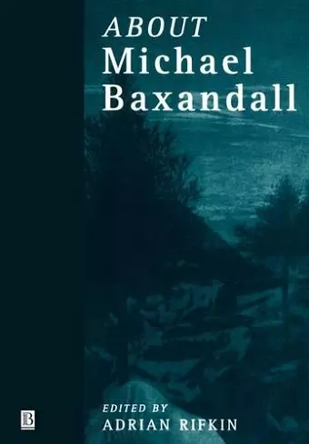 About Michael Baxandall cover