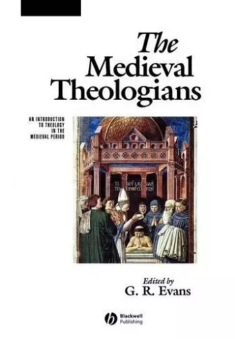 The Medieval Theologians cover