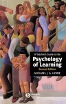 A Teacher's Guide to the Psychology of Learning cover