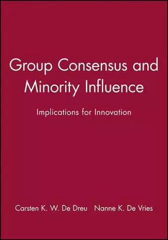 Group Consensus and Minority Influence cover