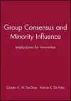 Group Consensus and Minority Influence cover