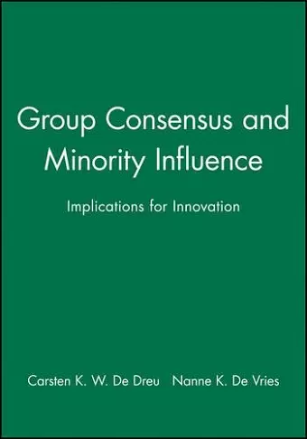 Group Consensus and Minority Influence cover