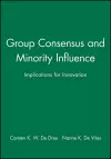 Group Consensus and Minority Influence cover