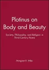 Plotinus on Body and Beauty cover