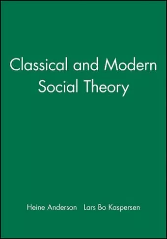 Classical and Modern Social Theory cover