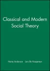 Classical and Modern Social Theory cover