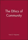 The Ethics of Community cover