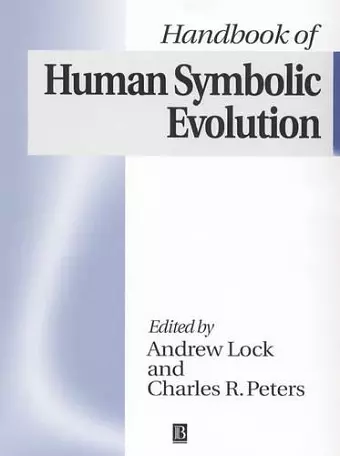 The Handbook of Human Symbolic Evolution cover