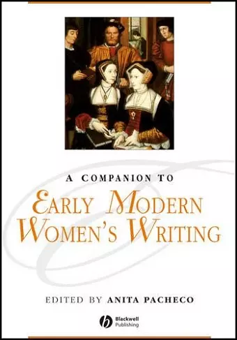 A Companion to Early Modern Women's Writing cover