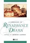 A Companion to Renaissance Drama cover