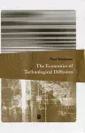The Economics of Technological Diffusion cover