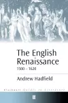 The English Renaissance 1500-1620 cover
