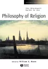 The Blackwell Guide to the Philosophy of Religion cover