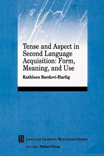 Tense and Aspect in Second Language Acquisition cover