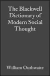 The Blackwell Dictionary of Modern Social Thought cover
