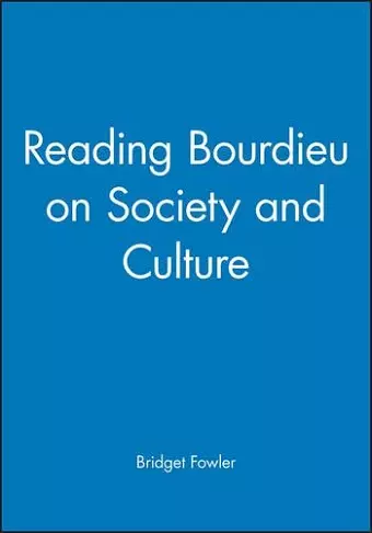 Reading Bourdieu on Society and Culture cover