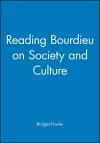 Reading Bourdieu on Society and Culture cover