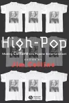 High-Pop: Making Culture into Popular Entertainment cover