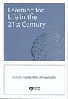 Learning for Life in the 21st Century cover