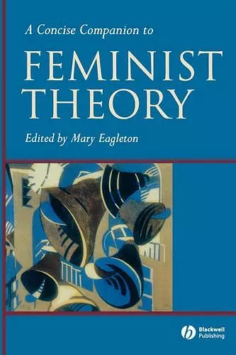 A Concise Companion to Feminist Theory cover