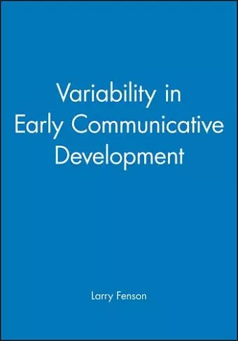 Variability in Early Communicative Development cover